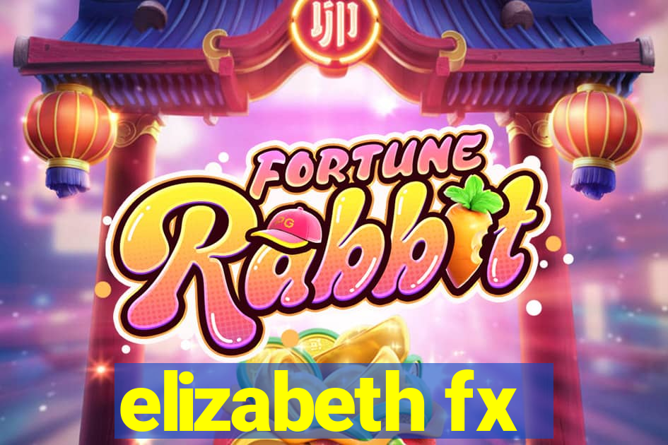 elizabeth fx